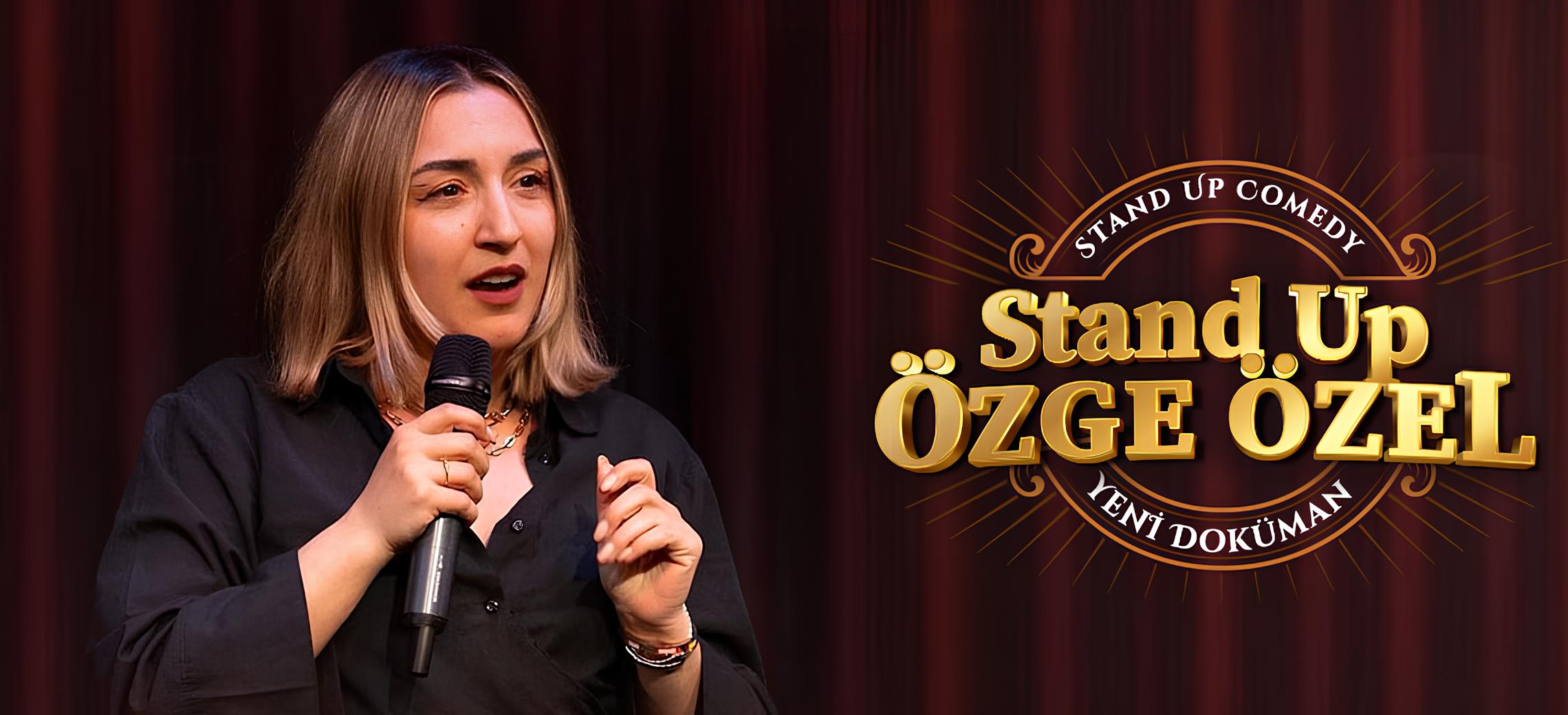 Özge Özel "Yeni Döküman" Stand Up